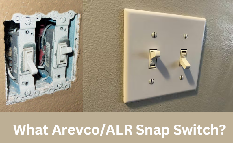 What Arevco/ALR Snap Switch?