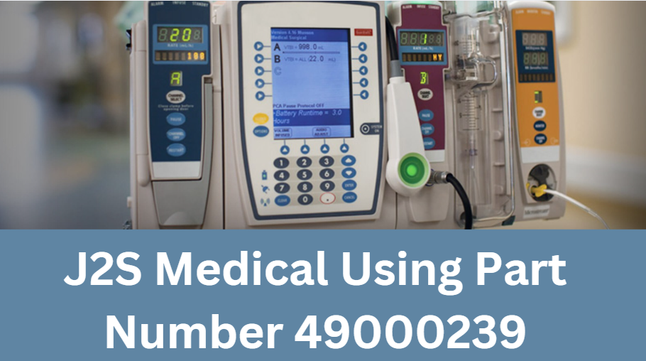 J2S Medical Using Part Number 49000239