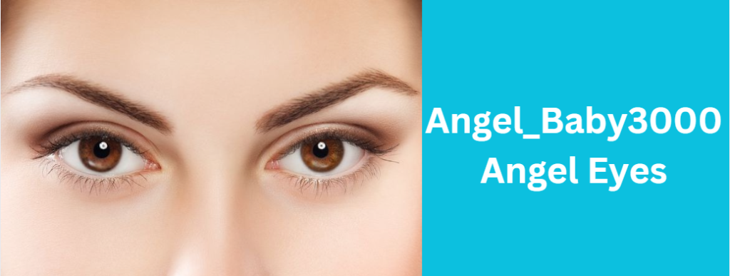 Angel_Baby3000 Angel Eyes